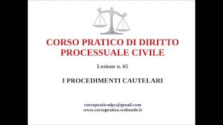 65 I PROCEDIMENTI CAUTELARI [upl. by Wentworth775]