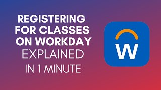 How To Register For Classes On Workday 2024 [upl. by Aniuqahs]