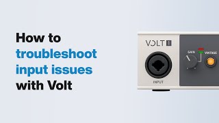 UA Support How to Troubleshoot Input Issues with Volt USB Audio Interface [upl. by Areta]