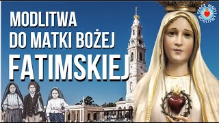 MODLITWA DO MATKI BOŻEJ FATIMSKIEJ ❤️🙏❤️ MODLITWY DO MARYI OBJAWIENIA FATIMSKIE [upl. by Eserehs]