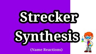 Strecker Synthesis [upl. by Harihat]