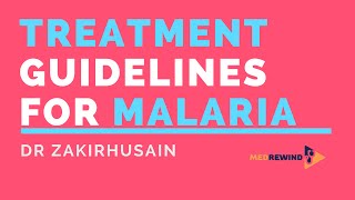 New Guidelines for Treatment of Malaria India [upl. by Hook464]