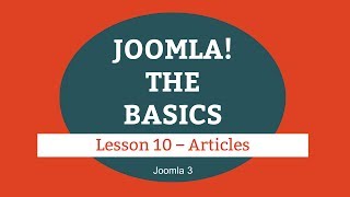 Joomla 3 Tutorial  Lesson 10  Articles [upl. by Annaet]