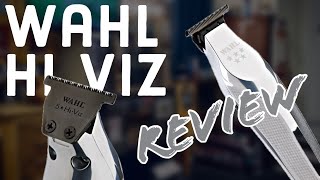 Wahl Hi Viz Review [upl. by Anaxor]