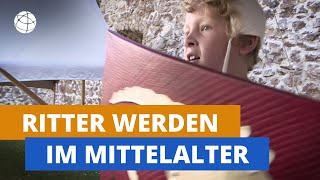 Wie wurde man Ritter Das MittelalterExperiment  Planet Schule [upl. by Landes389]