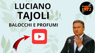 Luciano Tajoli  Balocchi e profumi con testo [upl. by Aimal]