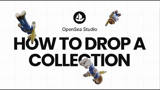 How to drop a collection using OpenSea Studio [upl. by Swane780]