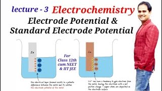 Lec 3  Electrode Potential and Standard Electrode Potential  Electrochemistry for Class 12 [upl. by Marzi]