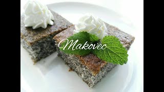 MAKOVEC  Luxusní nadýchaný a jednoduchý  PEČU NA MÁSLO  CZSK HD recipe [upl. by Traci]