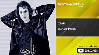 Morteza Pashaei  Ziadi  مرتضی پاشایی  زیادی [upl. by Namzaj]