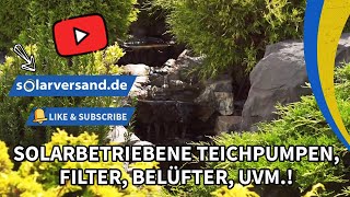 Ihr Spezialist für solarbetriebene Teichpumpen Filter Belüfter und vieles mehr  solarversandde [upl. by Lewiss]