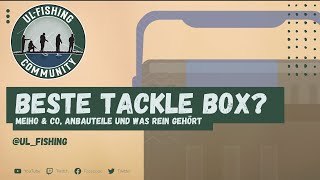 Beste Tackle Box fürs Forellenangeln Meiho Bakkan amp Co sowie Anbauteile und was rein gehört [upl. by Curt]