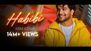 Asim Azhar  Habibi Official Video  New Song 2022 [upl. by Aihsenyt762]