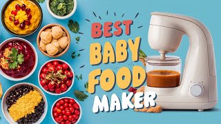 Best Baby Food Makers 2024 👌 Top 5 Best Baby Food Maker Reviews [upl. by Nalyd304]