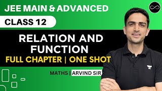 Relation and Function Class 12  One Shot  JEE Main amp Advanced  Arvind Kalia Sir [upl. by Airogerg654]