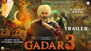 Gadar 3 The Katha Ends  Trailer  Sunny Deol  Utkarsh Sharma  Ameesha Patel Simrat Kaur In 2024 [upl. by Rockwell]