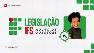 Aulão de questões  Legislação IFS [upl. by Drofdeb]