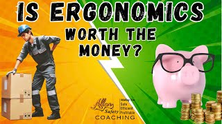 Ergonomics A Waste of Money or Worth The Investment [upl. by Evey107]