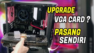 UPGRADE GPU  Tutorial Cara Pasang VGA Card di PC  ft MSI RTX 3070 Ti amp Sapphire Nitro RX 580 [upl. by Tocs]