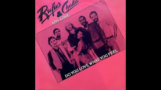 Rufus amp Chaka  Do You Love What You Feel 1979 Disco Purrfection Version [upl. by Capp387]