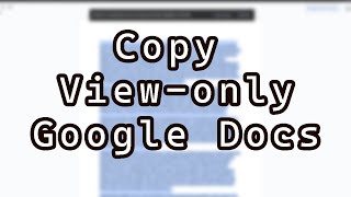 How to Copy Data From Protected View Only Google Docs [upl. by Mcgean]