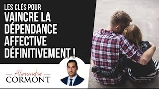 Comment sortir de la dépendance affective  Toutes les astuces pour y parvenir [upl. by Ulane604]