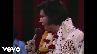 Elvis Presley  Cant Help Falling In Love Aloha From Hawaii Live in Honolulu 1973 [upl. by Lilybel]