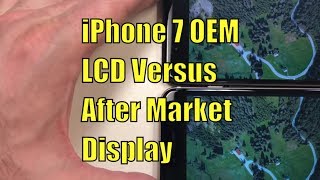 The Difference Between OEM and Aftermarket iPhone 7 LCDs [upl. by Noirod391]