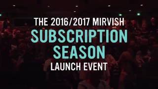 The 20162017 Mirvish Subscription Season Launch Event [upl. by Asined]