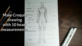 How to draw male croquis with 10 head measurements for beginners  fashion figure sketch [upl. by Barraza]