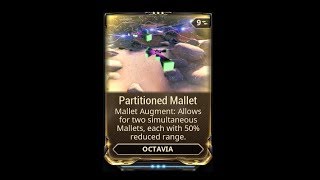 Warframe Augment Octavia  Partitioned Mallet Mallet Augment [upl. by Yniatirb281]