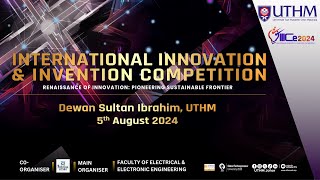 International Innovation and Invention Competition IIICe 2024 [upl. by Vi]