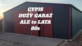 Cypis Duży garaż ALE TO LATA 80s [upl. by Iztim]