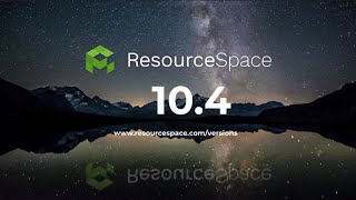 ResourceSpace 104 released  whats new [upl. by Ydnarb]