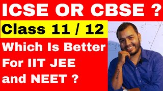 ICSE OR CBSE   Which Board Is Better ICSE OR CBSE  Which Board is better for IIT [upl. by Tnomad]