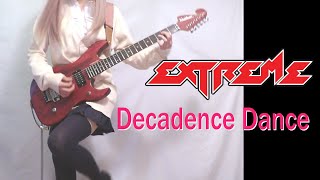 【EXTREME】Decadence Dance ギター弾いてみたGuitar Cover [upl. by Hessney]