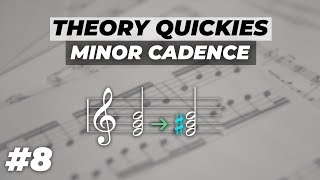 THEORY QUICKIE 8  MINOR CADENCE [upl. by Arbmik889]