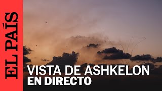 DIRECTO  Vista de la ciudad de Ashkelon tras los bombardeos de Hamás en directo  EL PAÍS [upl. by Aleck]