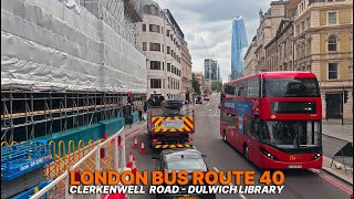 Londons Route 40 Bus Journey Clerkenwell to Dulwich exploring London’s streets and charms 🚌 [upl. by Zeidman431]