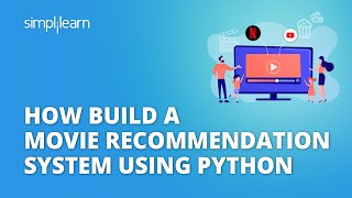 How Build A Movie Recommendation System Using Python  Python Tutorial For Beginners  Simplilearn [upl. by Senilec331]