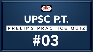 UPSC PT 2017 POLITY Prelims Practice Quiz  03 I Drishti IAS [upl. by Cid290]