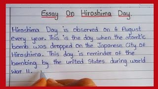 Essay on Hiroshima Day in English  Powerlift Essay Writing About Bombing at Hiroshima Nagasaki [upl. by Adlez]