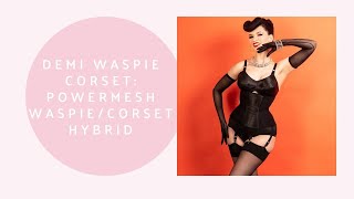 Our New Demi Waspie Corset is Here [upl. by Salita]