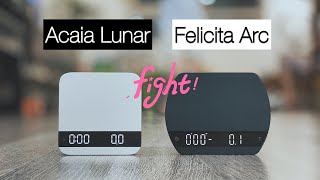 Acaia Lunar VS Felicita Arc [upl. by Christos]