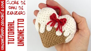 Come fare un Cuore di pan di zenzero allUncinetto  Tutorial passo a passo [upl. by Yesdnik167]