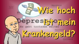 Wie viel Krankengeld steht dir zu  Rechtliches [upl. by Durr]