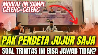 GREGETAN JUJUR SAJA PAK PENDETA JANGAN DIKARANGKARANG MUALAF INI TANYA TAPI JAWABANYA BEGI [upl. by Ray741]