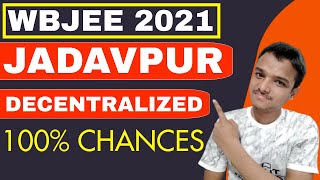 100 Possibility   Jadavpur University  Decentralized Counselling  WBJEE 2021 [upl. by Nuy623]