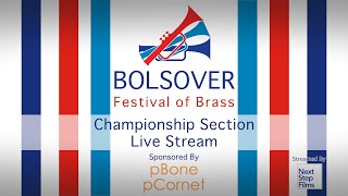 Bolsover Festival of Brass 2023  Championship Section Live Stream  Sponsored by pBone pCornet [upl. by Arraik]