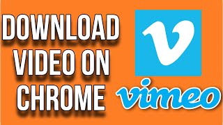 How To Download Vimeo Video On Chrome [upl. by Kleon]